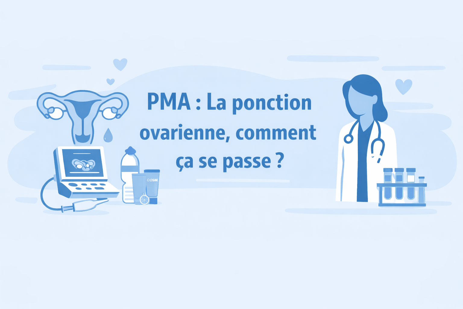 PMA : La ponction ovarienne, comment ça se passe ?