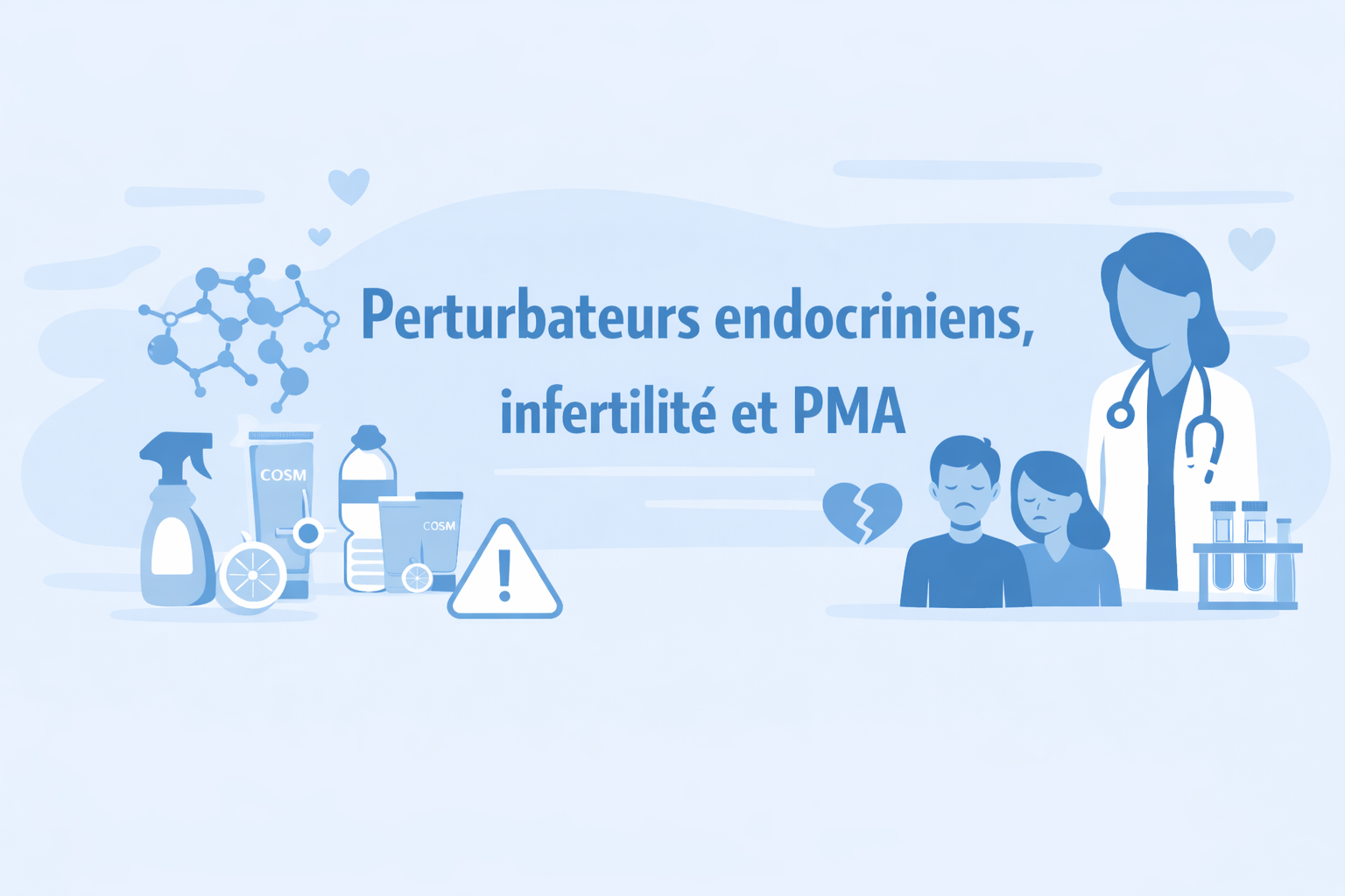 Perturbateurs endocriniens, infertilité et PMA