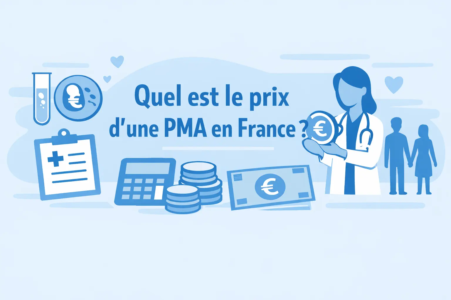 Quel est le prix d’une PMA en France ? Tarifs, remboursement et reste à charge (2026)